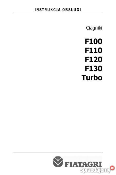 Instrukcja obsługi Fiat Agri F100 F120 F130T wielkopolskie Szamotuły