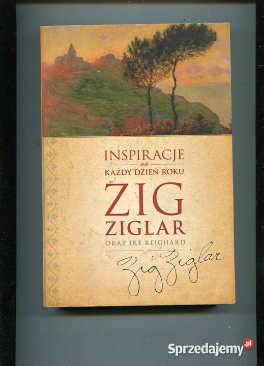 inspiracje na każdy dzień roku Zig Ziglar Pozostałe Szczecin