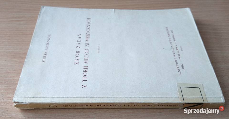 Zbiór zadań z teorii metod numerycznych 1 Stefan pomorskie