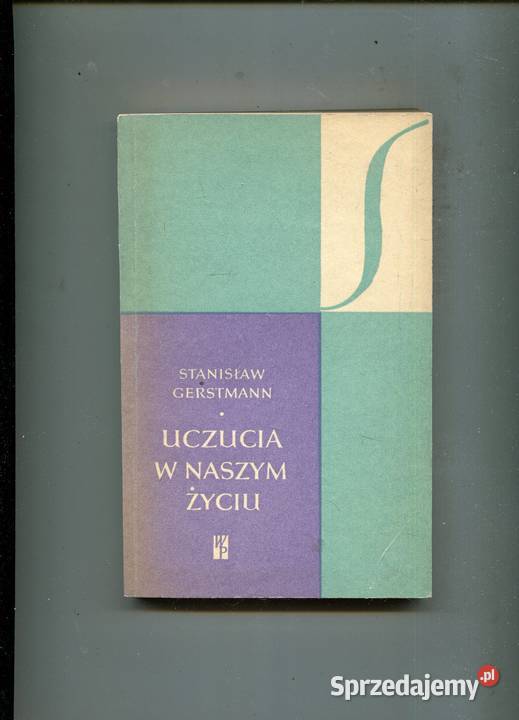 Uczucia w naszym życiu Stanisław Gerstmann Szczecin