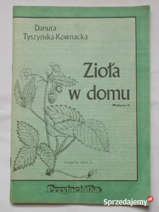 TyszyńskaKownacka ZIOŁA W DOMU Zielątkowo sprzedam