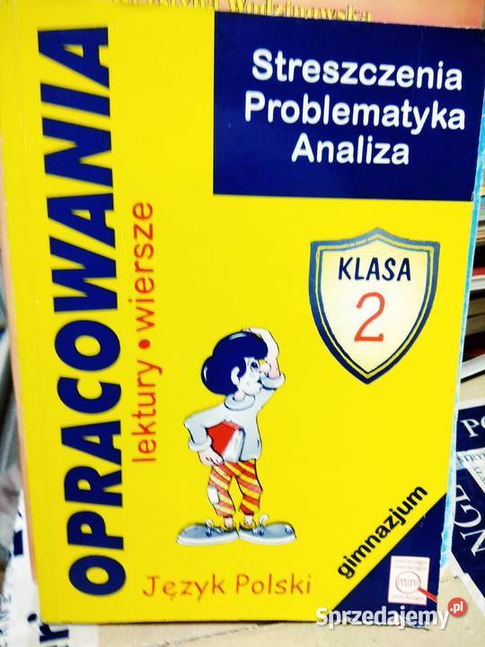 Opracowanie lektur szkolnych 2 gimnazjum polski Warszawa