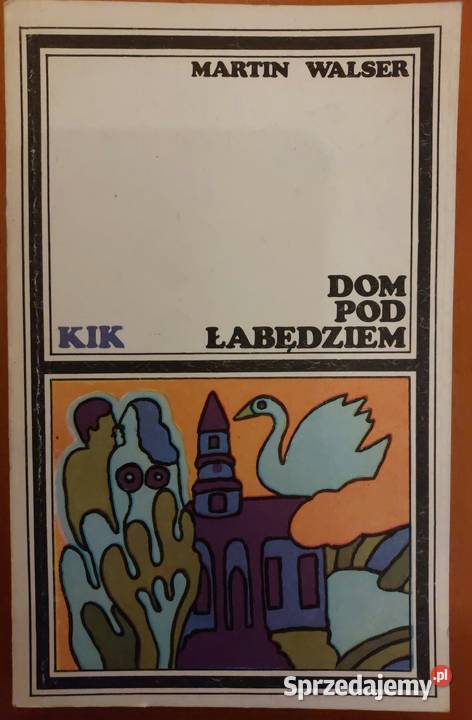 Dom pod Łabędziem Martin Walser Pozostałe Wrocław