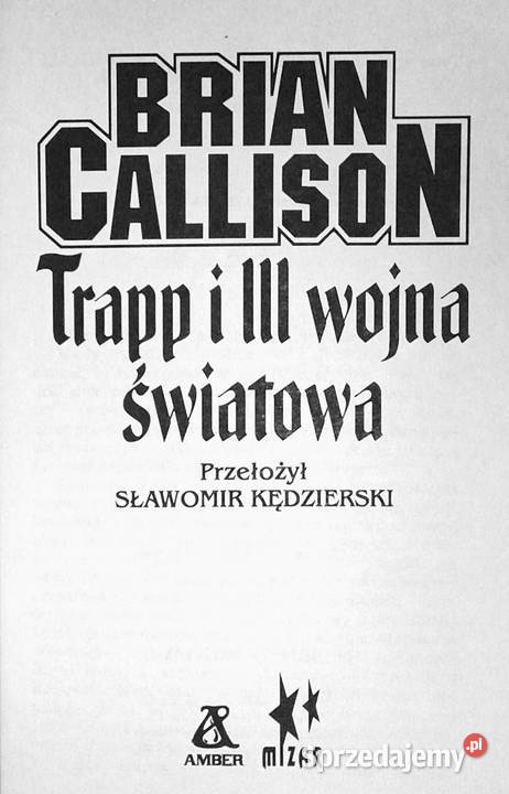 Trapp i trzecia wojna światowa Brian Callison Pozostałe