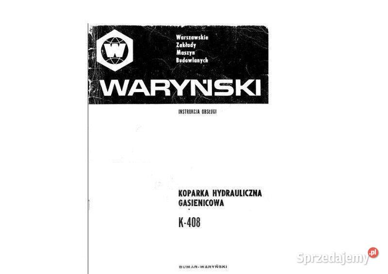 WARYŃSKI K408 dtr INSTRUKCJA OBSŁUGI wysyłka Kielce sprzedam