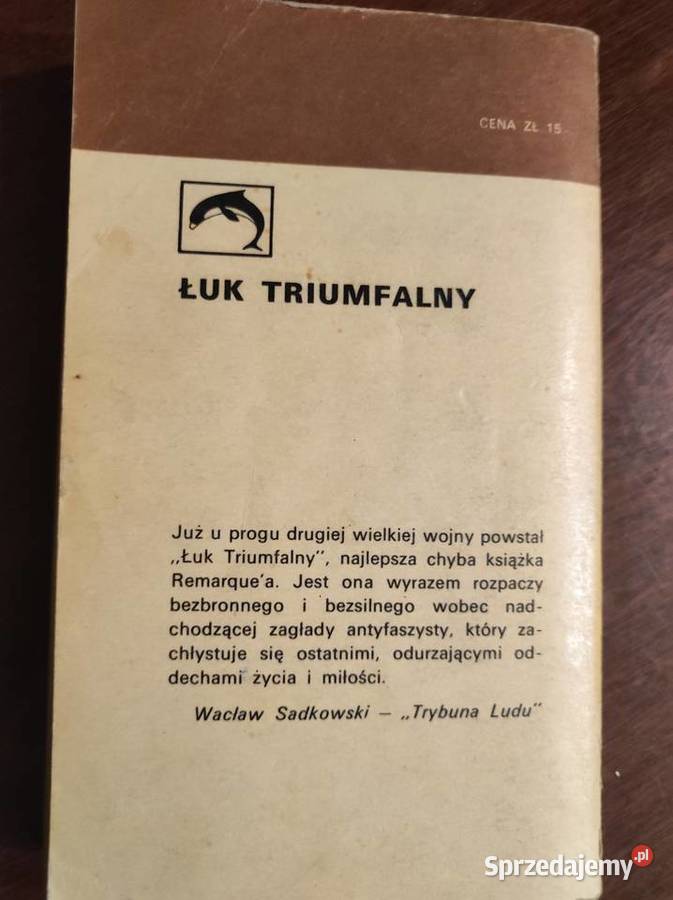 Łuk triumfalny Erich Maria Remarque ISBN 8167880600736 Pozostałe Kielce sprzedam