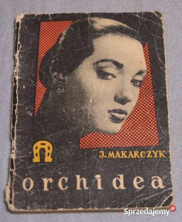 Janusz Makarczyk Orchidea i o takim co był Siedlce