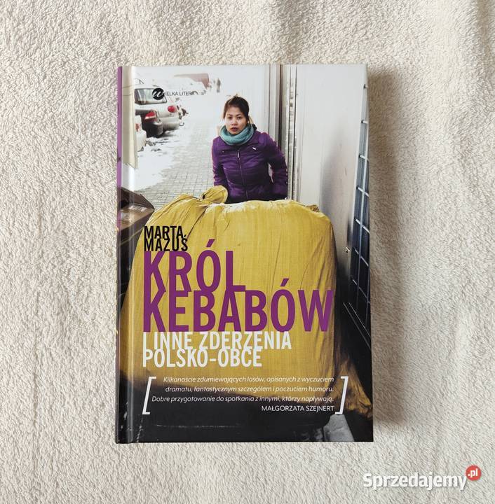 Książka Król Kebabów Marta Mazuś oprawa twarda twarda zachodniopomorskie