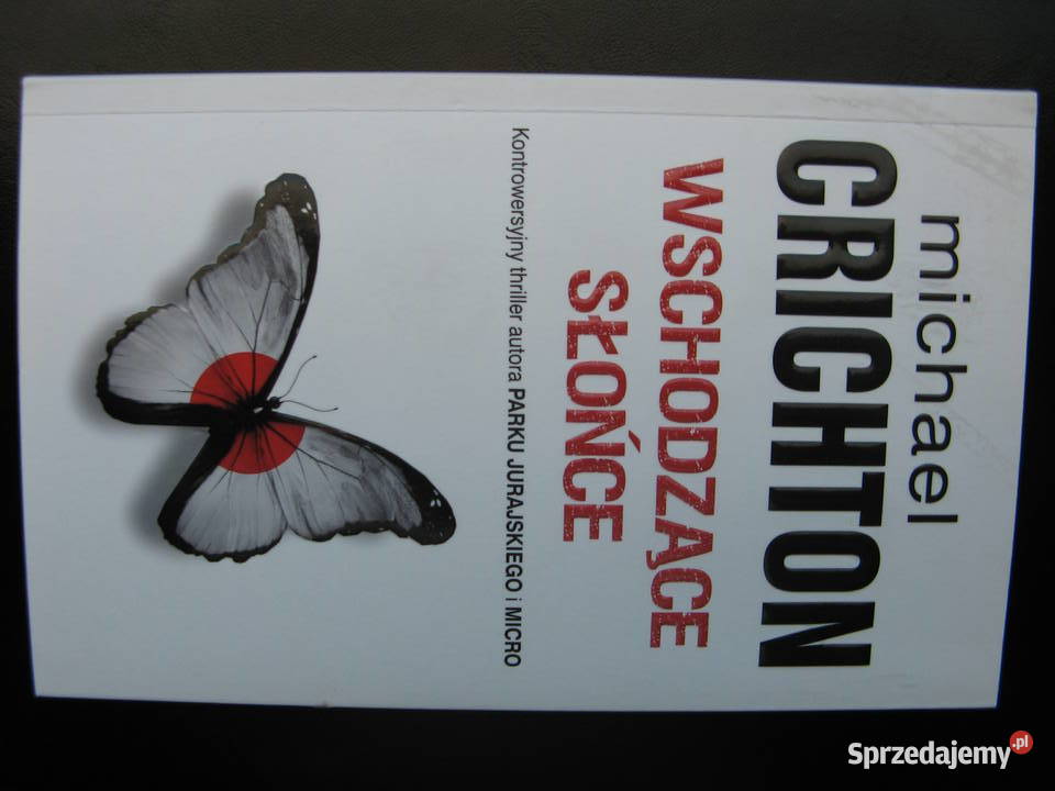 Wschodzące słońce Michael Crichton Poznań