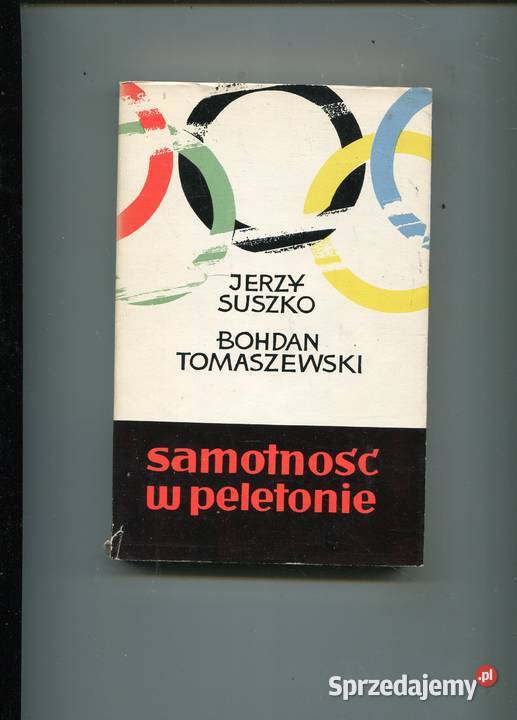 Samotność w peletonie Suszko Tomaszewski Rok wydania 1968 Szczecin