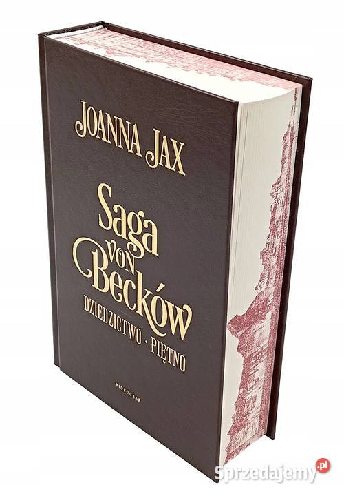 Saga Von Becków Dziedzictwo Piętno Joanna Jax Osięciny sprzedam