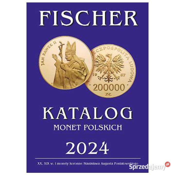 Katalog Monet Polskich Fischer 2024 r Warszawa sprzedam
