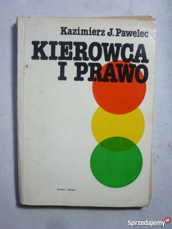KIEROWCA I PRAWO KAZIMIERZ JPAWELEC Łódź sprzedam