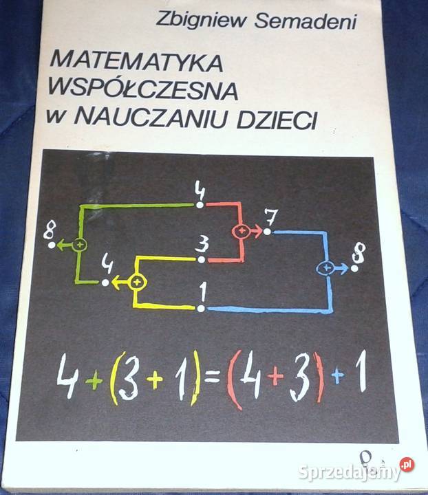 Matematyka współczesna w nauczaniu dzieci Książki i Podręczniki Chełm