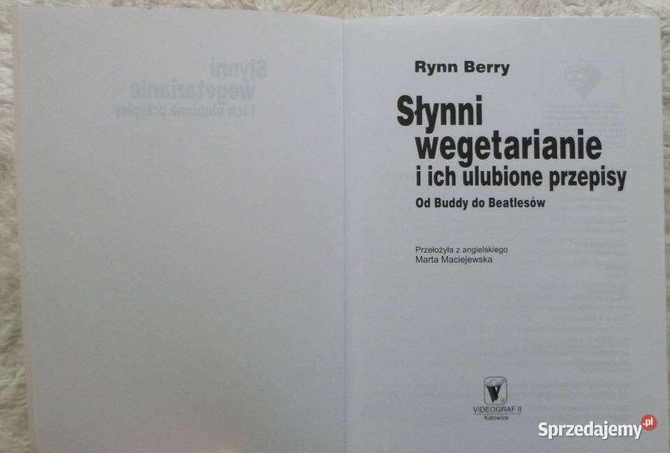 Słynni wegetarianie i ich ulubione przepisy Rynn Poradniki, albumy i reportaże Warszawa