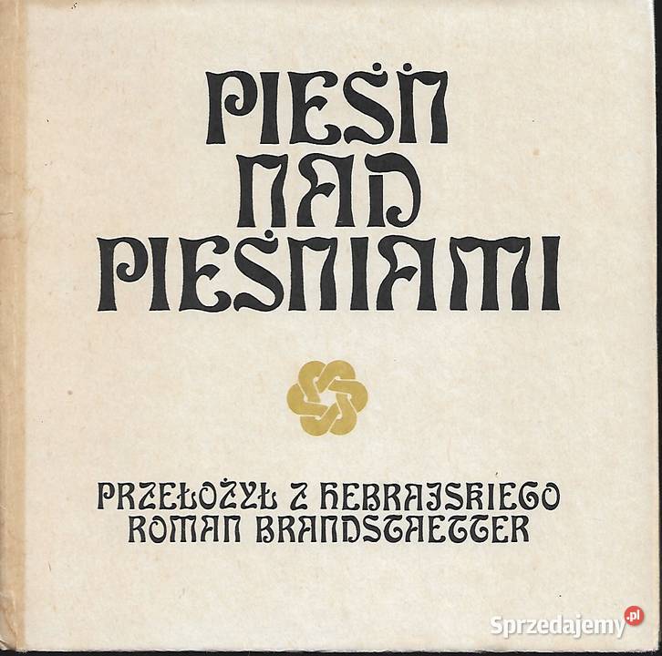 Pieśń pieśniami poemat biblijny literatura piękna - proza zagraniczna