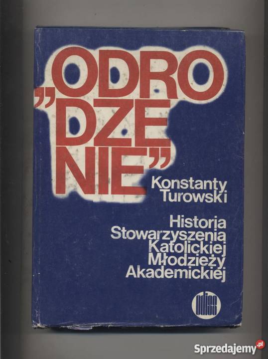Odrodzenie Historia Stowarzyszenia Katolickiej Pozostałe Szczecin