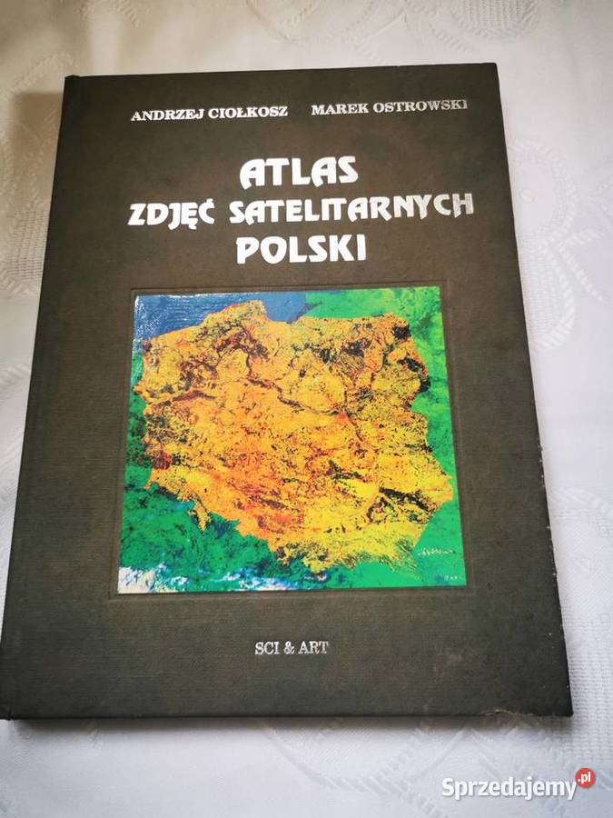 Atlas zdjęć satelitarnych Polski twarda Płock sprzedam