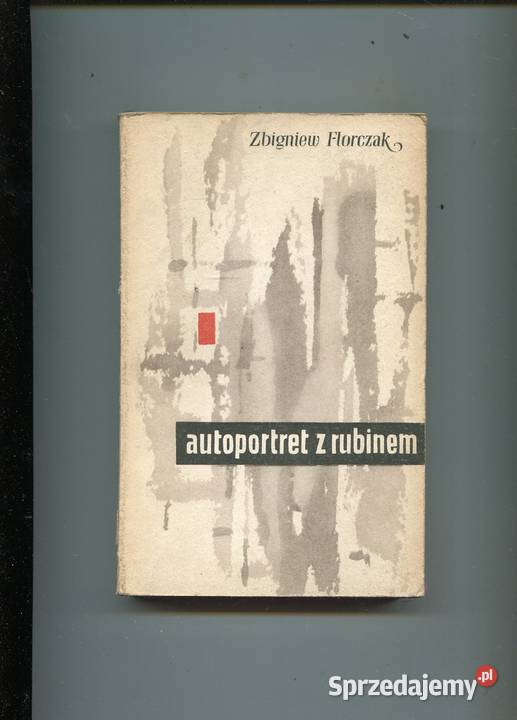 Autoportret z rubinem Zbigniew Florczak sprzedam