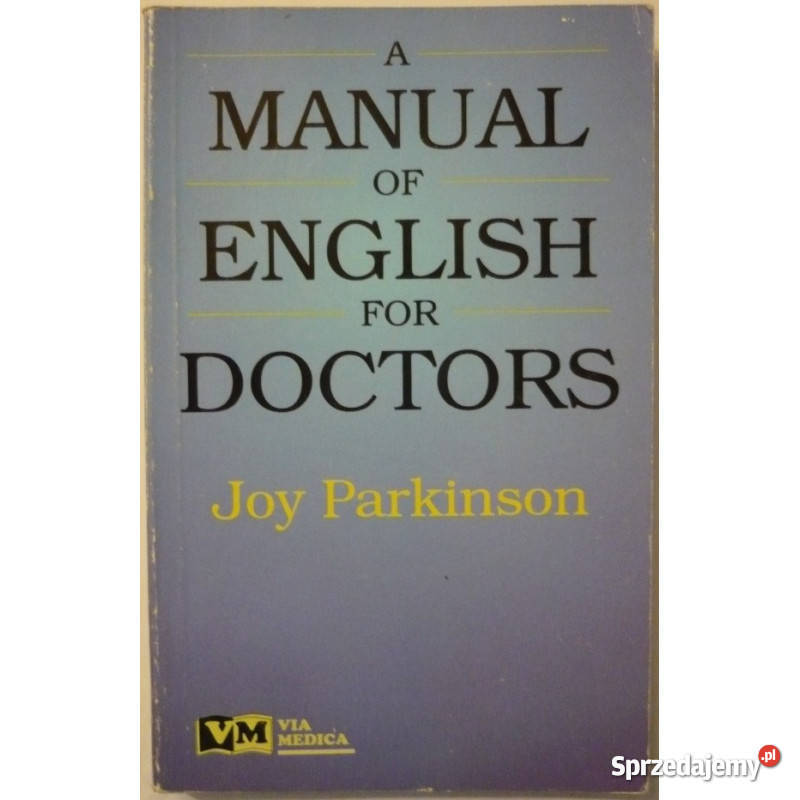 A Manual Of English For Doctors Parkinson Joy