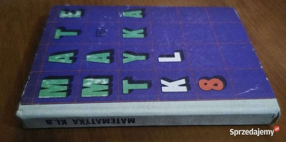 Matematyka podręcznik klasa 8 Aleksander Białas Rok wydania 1977 Gdańsk