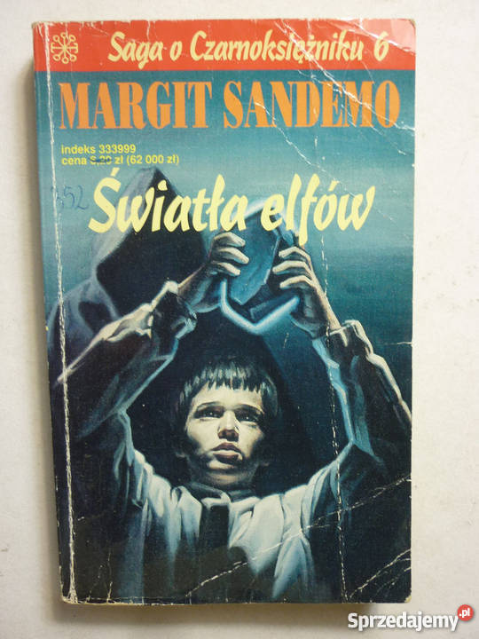SAGA O CZARNOKSIĘŻNIKU TOM 06 ŚWIATŁA ELFÓW