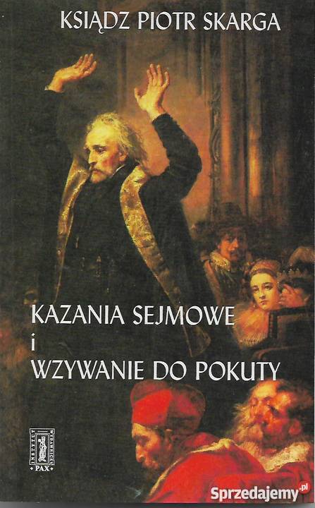 KAZANIA SEJMOWE I WZYWANIE DO POKUTY Skarga Szczecin