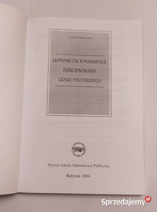 EKONOMICZNE KONSEKWENCJE FUNKCJONOWANIA GRANIC Hajnówka sprzedam