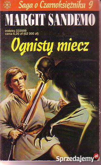 9991 OGNISTY MIECZ SAGA O CZARNOKSIĘŻNIKU 9 M Czyrna