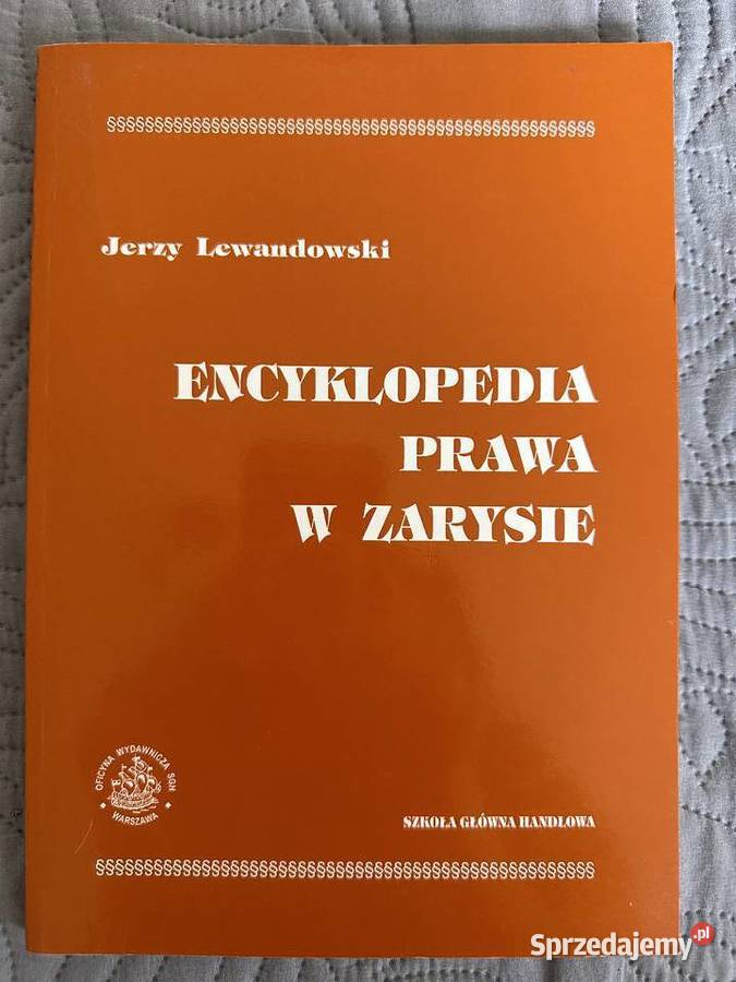 ENCYKLOPEDIA PRAWA W ZAKRESIE JLewandowski Książki naukowe i popularnonaukowe mazowieckie Warszawa