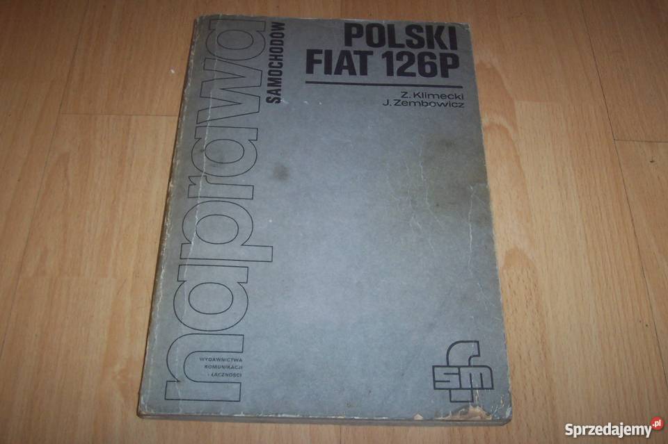 Książka "Naprawa samochodów Polski Fiat 126p" Kraków