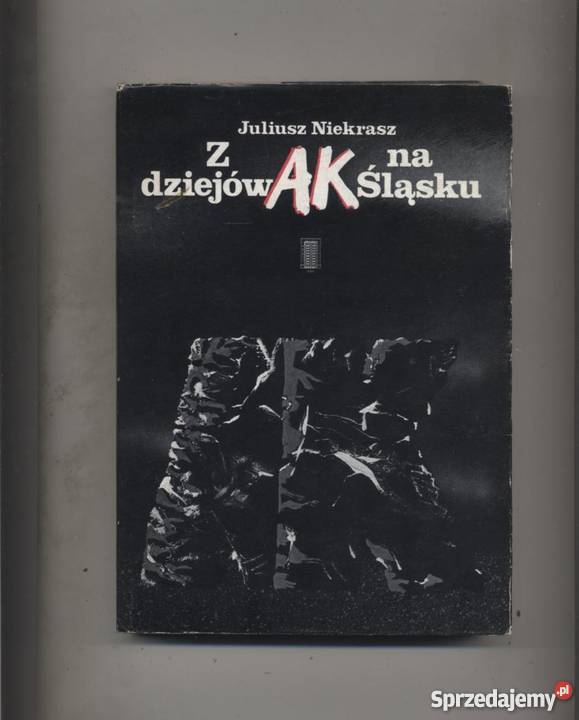 Z dziejów AK na Śląsku Pozostałe Szczecin