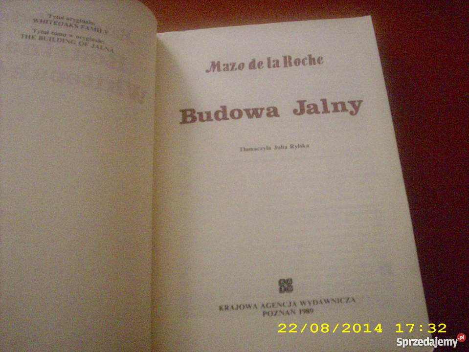 Budowa Jalny Rodzina Whiteoaków Mazo de la Roche sprzedam