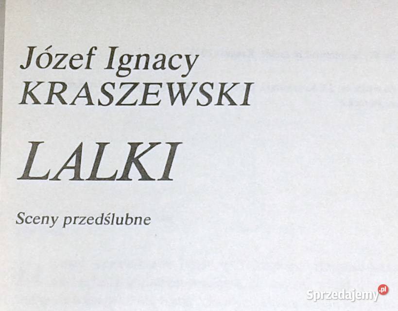 Lalki Sceny przedślubne Józef Ignacy Kraszewski Chełm sprzedam