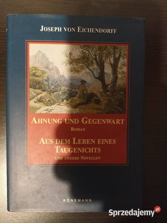 Joseph von Eichendorrf Ahnung und gegenwart