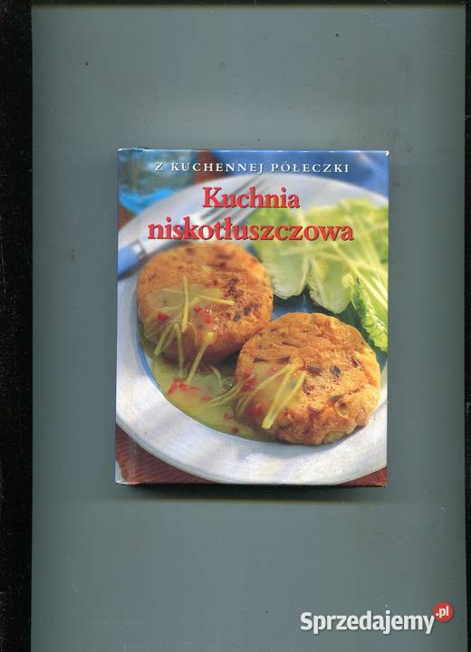 Kuchnia niskotłuszczowa twarda