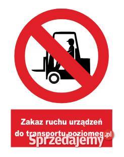 Naklejka BHP Zakaz ruchu urządzeń do transportu Kamionna