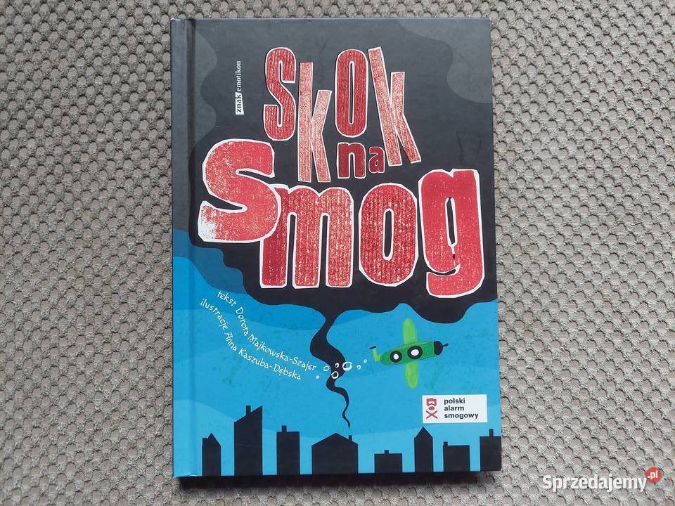 Skok na smog Dorota MajkowskaSzajer Książki i Podręczniki Kraków