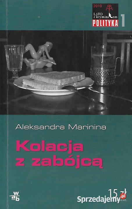 kolacja z zabójcą - A. Marinina.