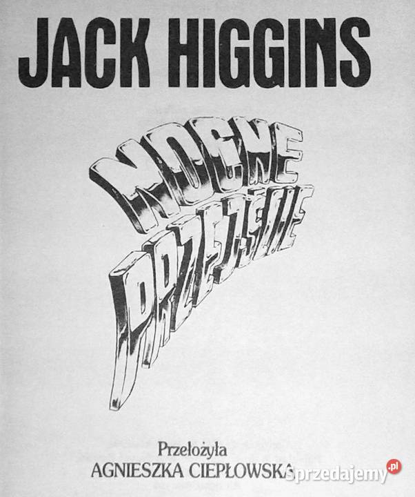 Nocne przejście Jack Higgins Chełm