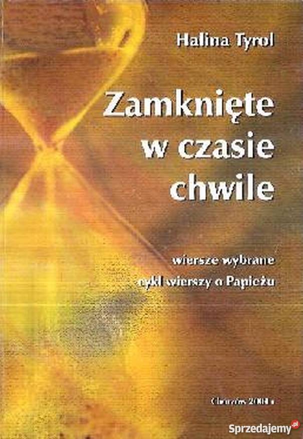ZAMKNIĘTE W CZASIE CHWILE TYROL HALINA Rzeszów sprzedam