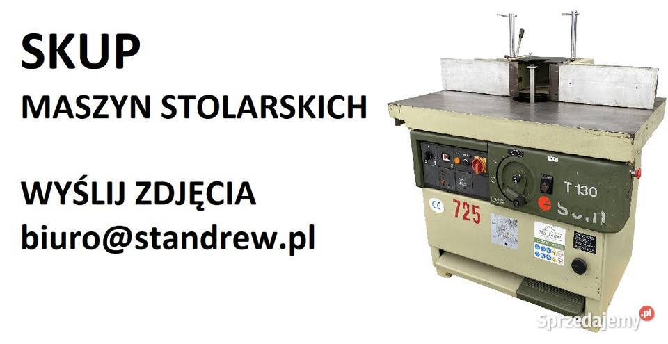 Skup maszyn stolarskich gotówka do ręki Produkcja Mojusz