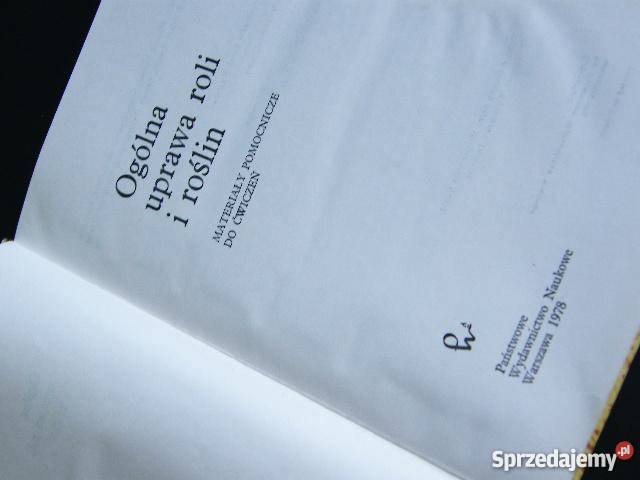 OGÓLNA UPRAWA ROLI I ROŚLIN fa rolnictwo, nauki rolnicze Książki naukowe i popularnonaukowe Goleniów