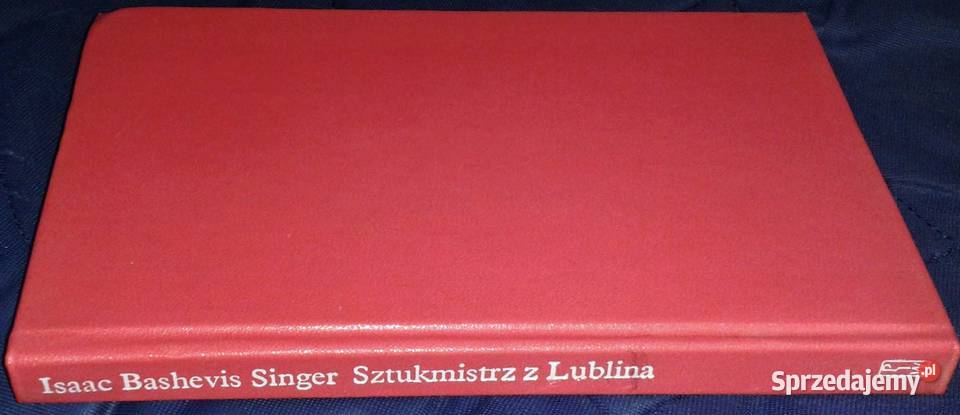 Sztukmistrz z Lublina Isaac Bashevis Singer Chełm