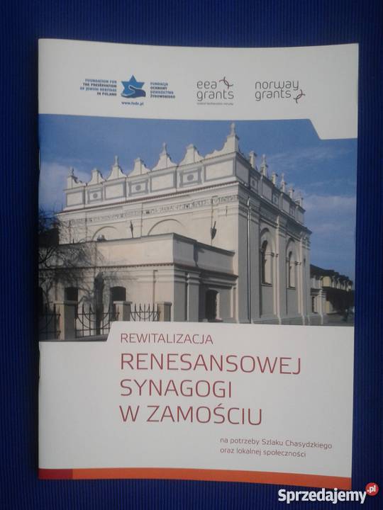 Judaika Rewitalizacja Renesansowej Synagogi w Skierbieszów sprzedam