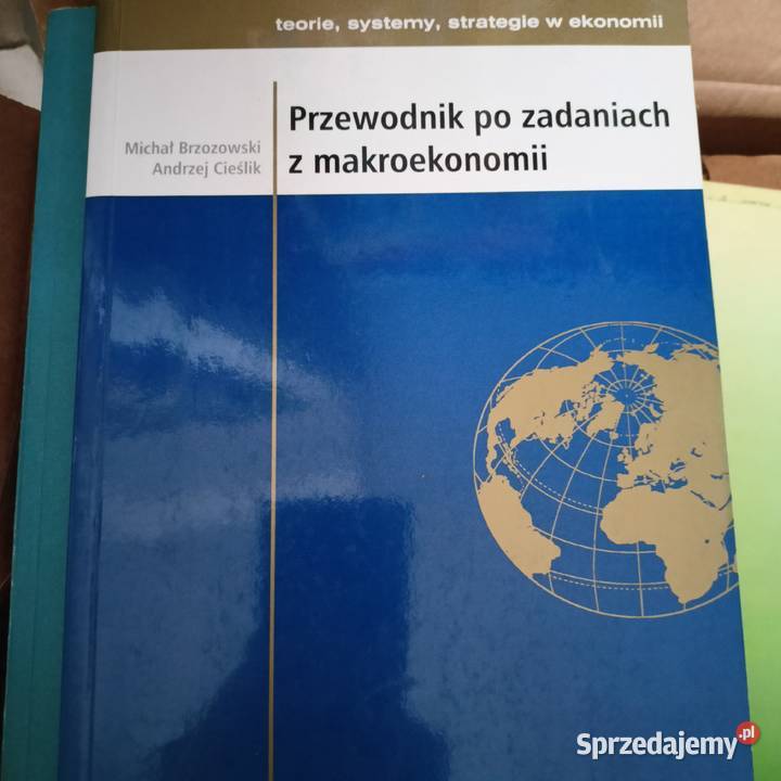 Przewodnik zadaniach z makroekonomii książki Książki i Podręczniki Gdańsk