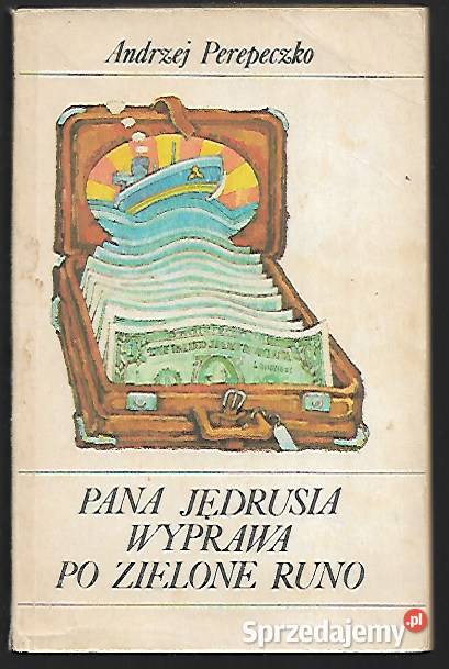 Pana Jedrusia wyprawa złote runo A Perepeczko Kultura i Rozrywka Puławy