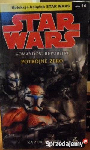 STAR WARS KOMANDOSI REPUBLIKI POTRÓJNE ZERO Piła