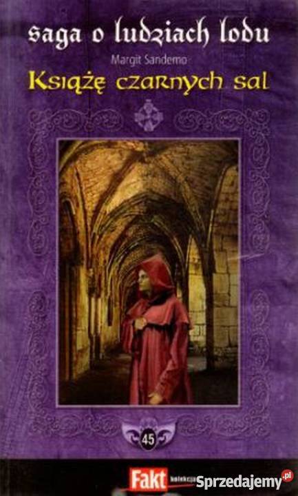 SAGA O LUDZIACH LODU T 45 KSIĄŻĘ CZARNYCH SAL Sosnowiec sprzedam