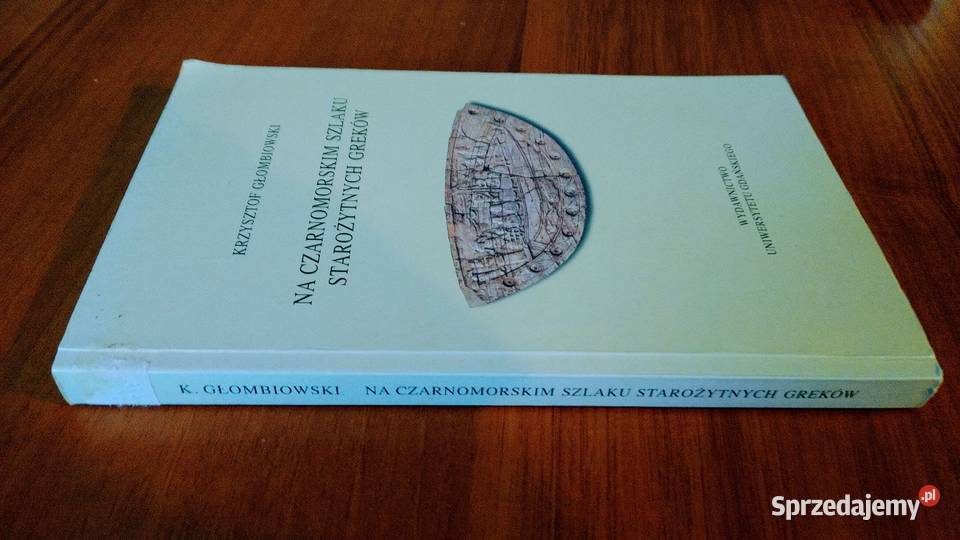 Na czarnomorskim szlaku starożytnych Greków pomorskie Gdańsk